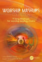 The Worship Mashups Collection SATB Choral Score cover
